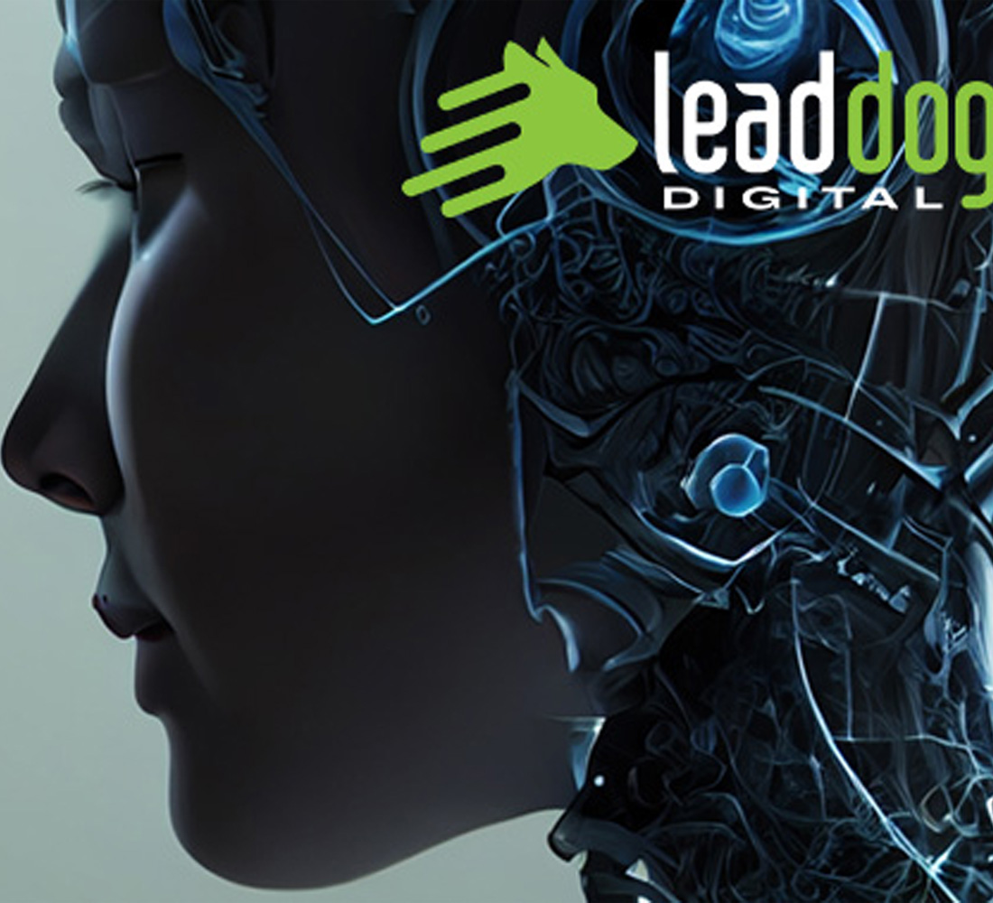 A woman's head with the words "lead dog digital" symbolizes the convergence of human intelligence and AI (Artificial Intelligence), showcasing their harmonious integration. The picture illustrates how AI (Artificial Intelligence) chatbots are changing business.